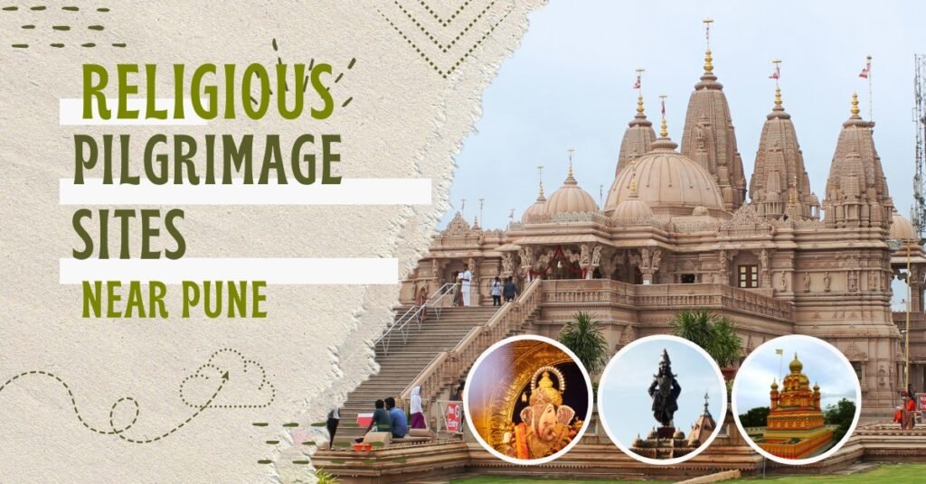 Sacred Journeys Religious Pilgrimage Sites Near Pune